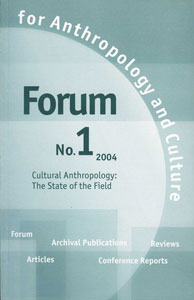 Forum for Anthropology and Culture. № 1, 2004